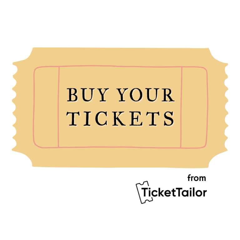 A yellow ticket shape with "Buy your tickets" in black capital letters.